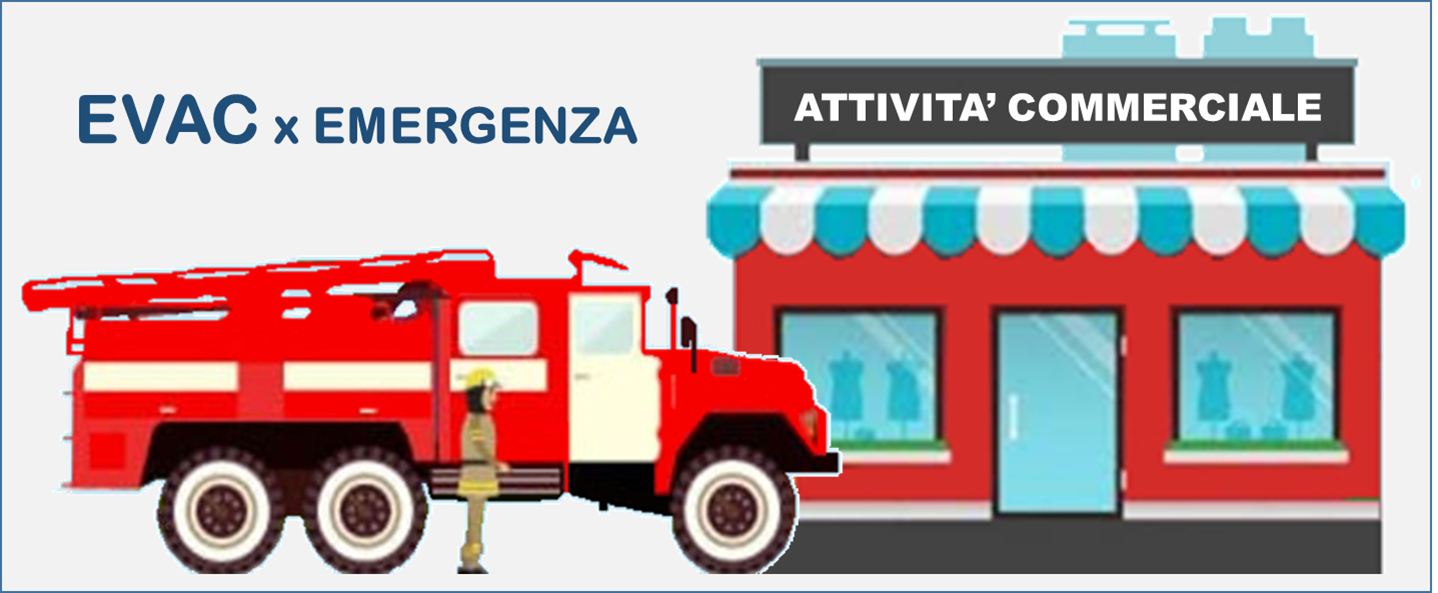 EVAC e attività commerciale